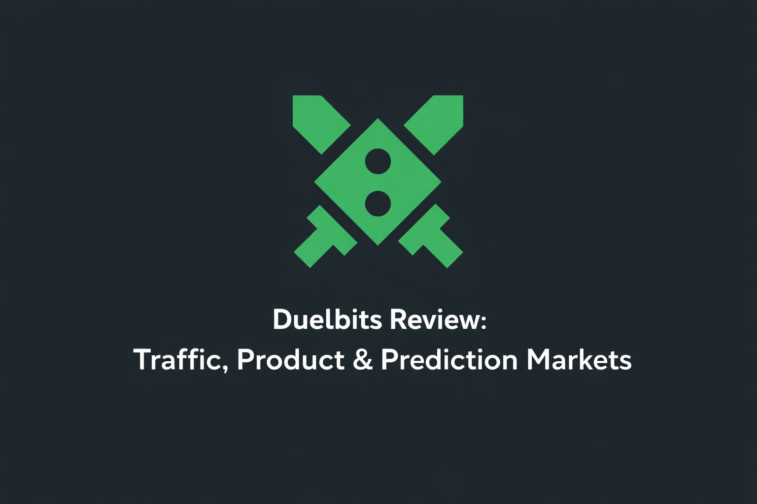 Duelbits Review 2026: Traffic, Product & Prediction Markets